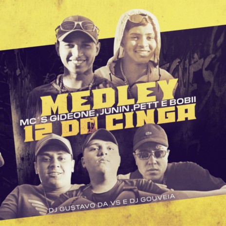 Medley 12 Do Cinga (feat. Pet & Bobii) | Boomplay Music