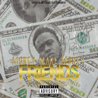 Money Make Money Friends (Radio Edit)