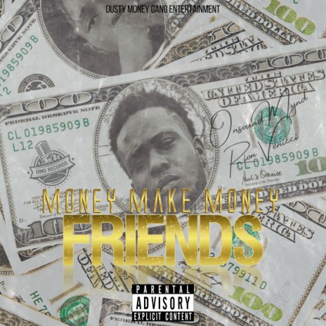 Money Make Money Friends (Radio Edit) ft. OnSound Mynd | Boomplay Music
