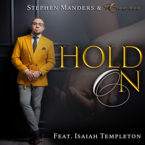 Hold On (Radio Edit) ft. Isaiah Templeton