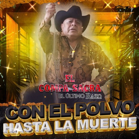 Con el Polvo Hasta la Muerte | Boomplay Music