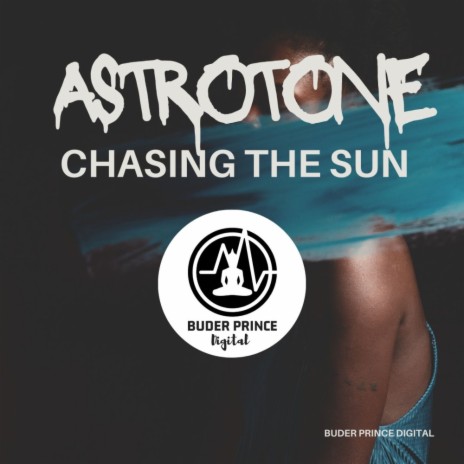 Chasing The Sun (Galactic Dub)