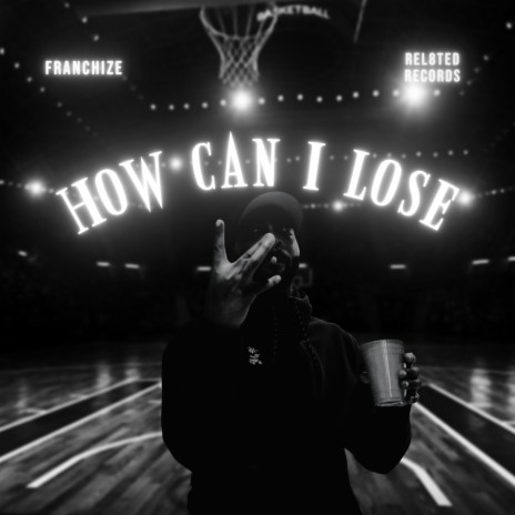 How Can I Lose | Boomplay Music