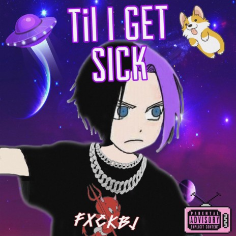 Til I get sick | Boomplay Music