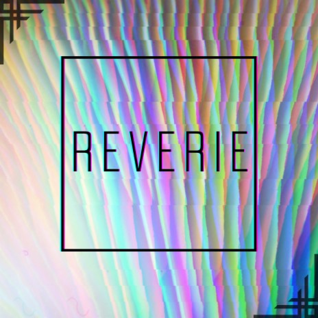 Reverie | Boomplay Music