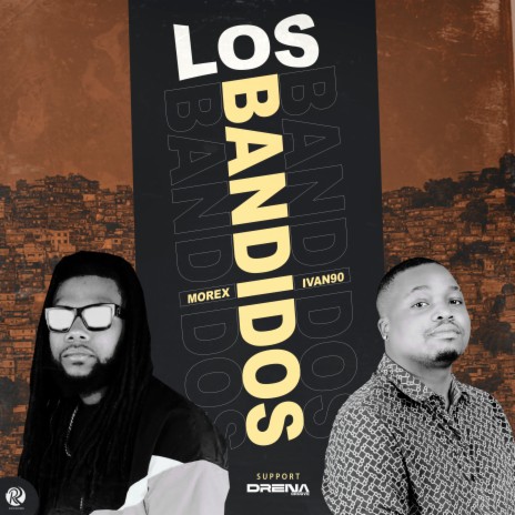 Los Bandidos ft. DJ Ivan90 | Boomplay Music