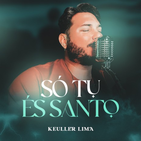 Só Tu És Santo | Boomplay Music