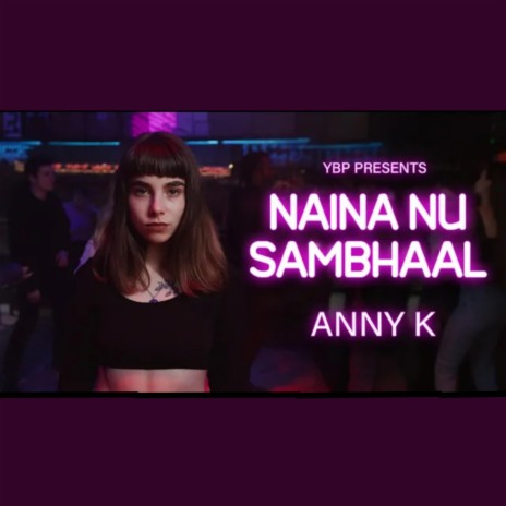 Naina Nu Sambhaal ft. Yogi Baba Productions | Boomplay Music