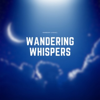 Wandering Whispers: Lo-fi Nights