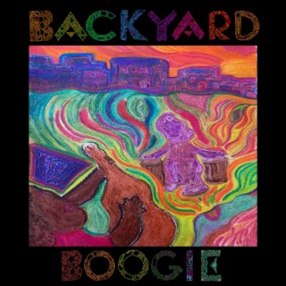 Backyard Boogie Live at Wa Na Wari