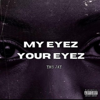 My Eyes Your Eyes lyrics | Boomplay Music