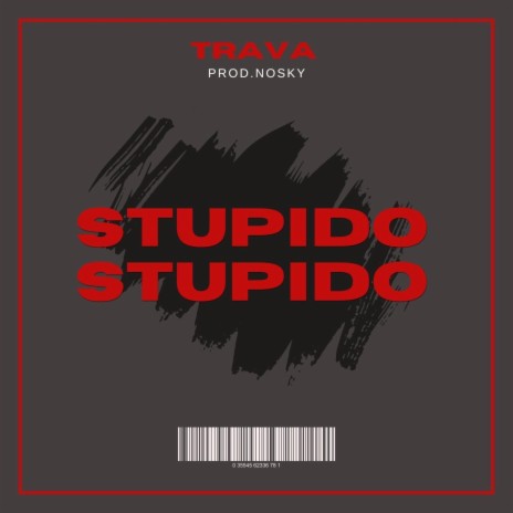 Stupido stupido | Boomplay Music