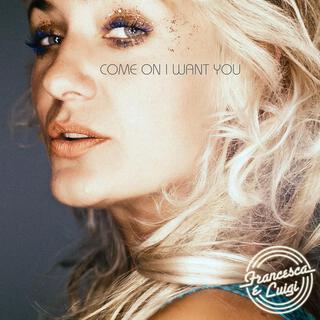 Come On I Want You (The Remixes)