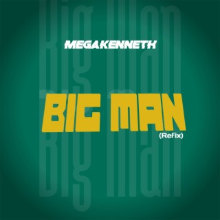 Big Man (Refix)