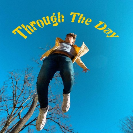 Through The Day | Boomplay Music