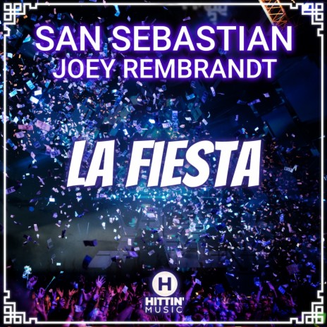 La Fiesta ft. Joey Rembrandt | Boomplay Music