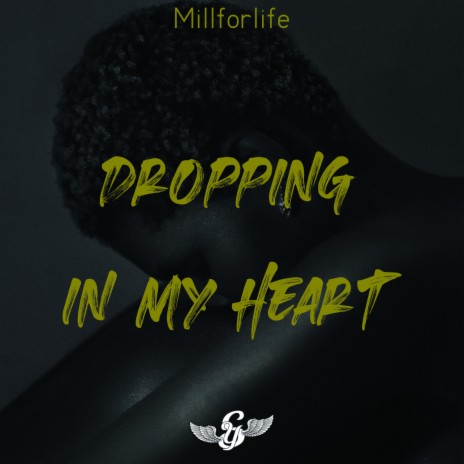 Dropping in my heart ft. Lako | Boomplay Music