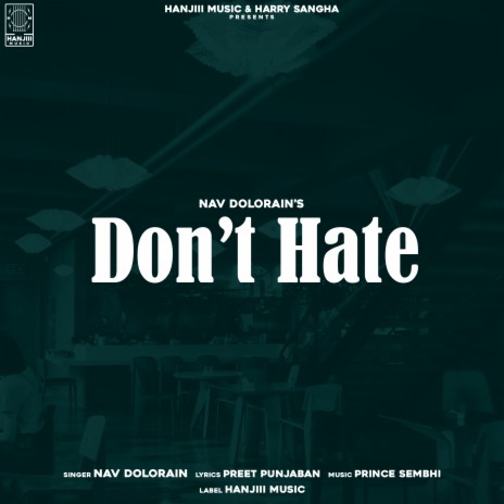 Don't Hate | Boomplay Music