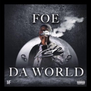 Foe Vs Da World