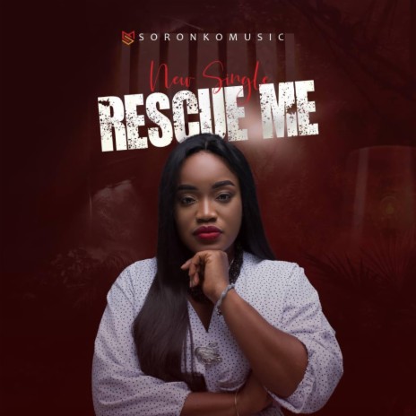 RESCUE ME | Boomplay Music