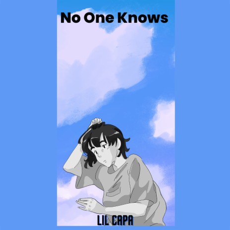 No One Knows | Boomplay Music