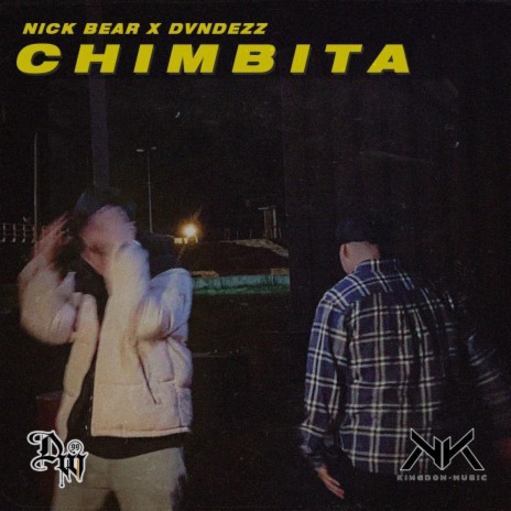 CHIMBITA ft. DVNDEZZ | Boomplay Music