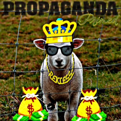 Propaganda Primed | Boomplay Music