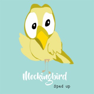 MockingBird lyrics | Boomplay Music