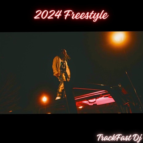 2024 Freestyle | Boomplay Music