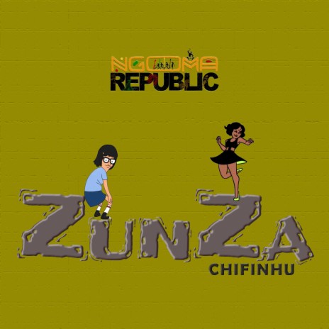 Zunza (feat. Chifinhu) | Boomplay Music