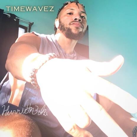 TimeWavez | Boomplay Music