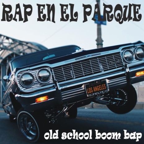 Rap en el parque | Boomplay Music