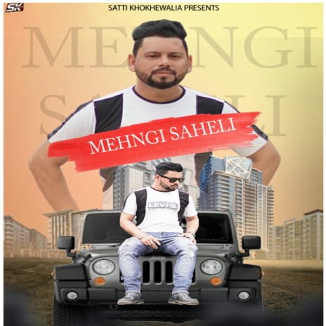 Mehngi Saheli | Boomplay Music