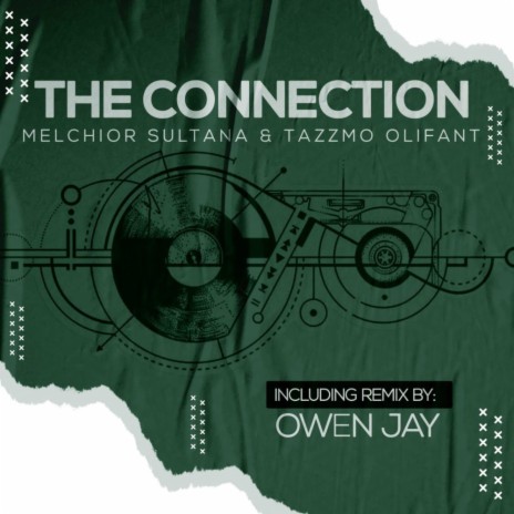 The Connection ft. Tazzmo Olifant | Boomplay Music