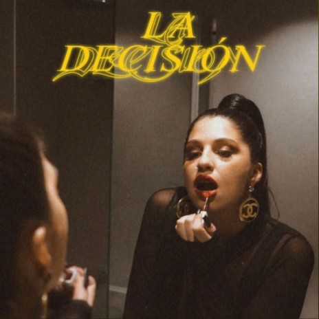 La decision | Boomplay Music