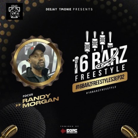 #16BarzFreestyleS3EP32 ft. Randy Morgan | Boomplay Music