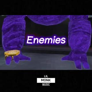 Enemies