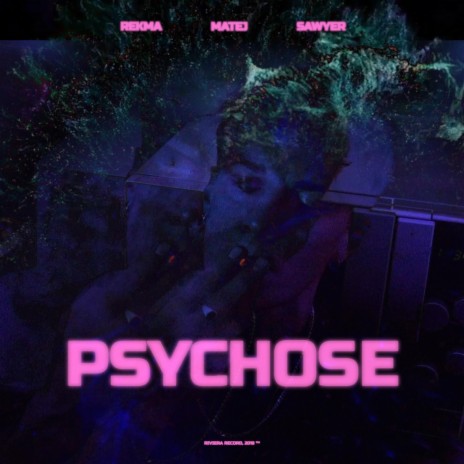 Psychose ft. Matej & Sawyer | Boomplay Music