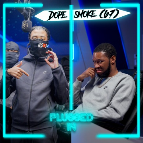 dopesmoke (67) x Fumez The Engineer - Plugged In ft. dopesmoke | Boomplay Music