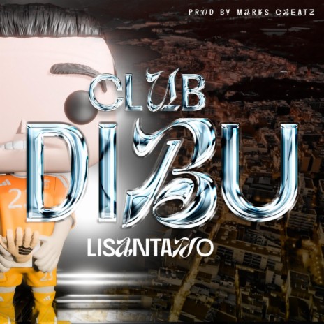 CLUB DIBU | Boomplay Music