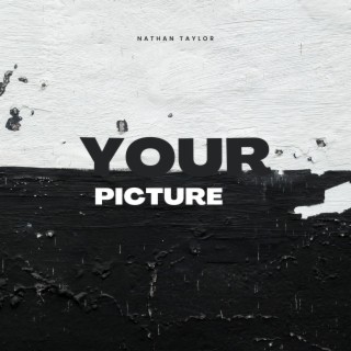 Your Picture lyrics | Boomplay Music