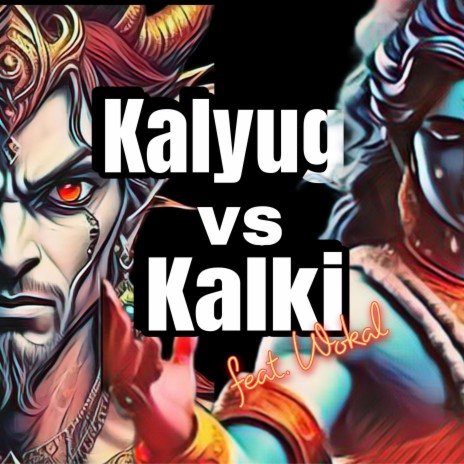 Kalyug vs Kalki | Boomplay Music