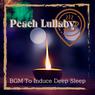 BGM To Induce Deep Sleep