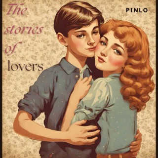 The stories of lovers