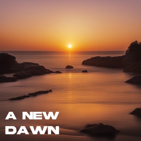 A New Dawn (Intro) | Boomplay Music