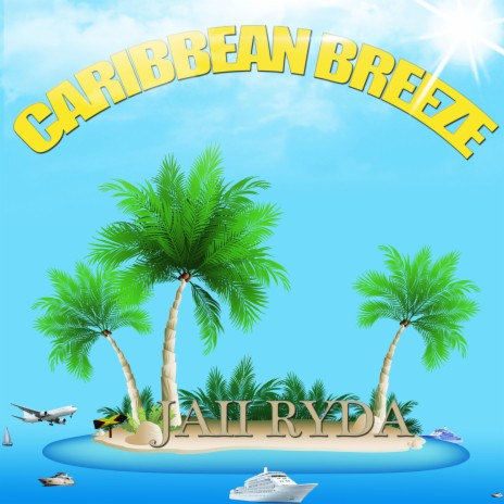 Caribbean Breeze (Radio Edited) (Radio Edit) | Boomplay Music