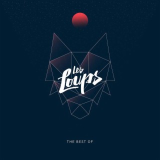 The Best Of Les Loups