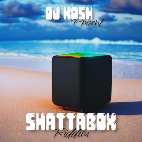 Shattabox Riddim | Boomplay Music