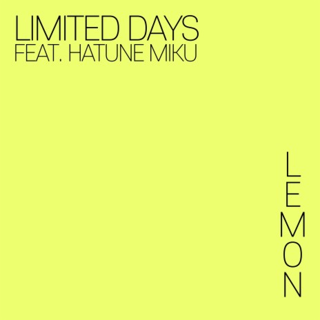 Lemon (feat. Hatsune Miku) | Boomplay Music