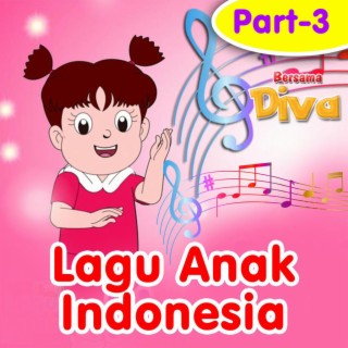Lagu Anak Indonesia, Pt. 3